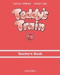 Cover: Teddy's Train: Teacher's Book (A and B) - Oxford University Press