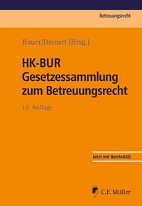 Abbildung von: HK-BUR Gesetzessammlung zum Betreuungsrecht - C.F. Müller
