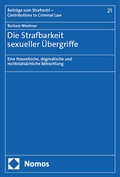 Abbildung von: Die Strafbarkeit sexueller Übergriffe - Nomos
