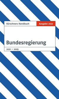 Abbildung von: Kürschners Handbuch Bundesregierung - Ausgabe 2022 - NDV