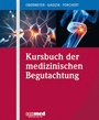 Cover: Kursbuch der medizinischen Begutachtung - ecomed Storck
