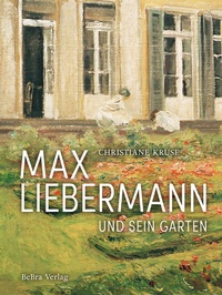 Abbildung von: Max Liebermann und sein Garten - bebra verlag