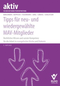 Abbildung von: Tipps für neu- und wiedergewählte MAV-Mitglieder - Bund-Verlag