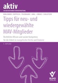 Cover: Tipps f&uuml;r neu- und wiedergew&auml;hlte MAV-Mitglieder - Bund-Verlag