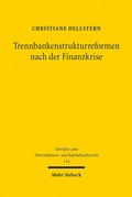 Abbildung von: Trennbankenstrukturreformen nach der Finanzkrise - Mohr Siebeck