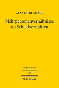 Abbildung von: Mehrpersonenverhältnisse im Schiedsverfahren - Mohr Siebeck