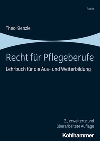 Abbildung von: Recht für Pflegeberufe - Kohlhammer