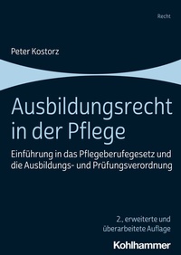 Abbildung von: Ausbildungsrecht in der Pflege - Kohlhammer