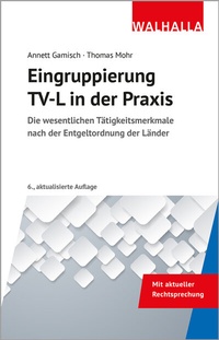 Abbildung von: Eingruppierung TV-L in der Praxis - Walhalla