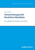 Abbildung von: Versammlungsrecht Nordrhein-Westfalen - Kommunal- und Schul-Verlag
