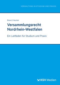 Abbildung von: Versammlungsrecht Nordrhein-Westfalen - Kommunal- und Schul-Verlag