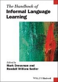 Enlarge image Cover: The Handbook of Informal Language Learning - Wiley-Blackwell
