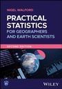 Cover: Practical Statistics for Geographers and Earth Sci entists, 2e - Wiley-Blackwell