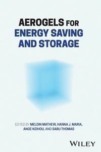 Bild vergrößern Bild: Aerogels for Energy Saving and Storage - Wiley