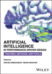 Abbildung von: Artificial Intelligence in Performance-Driven Design - Wiley