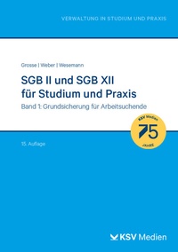 Abbildung von: SGB II und SGB XII für Studium und Praxis (Bd. 1/3) - Kommunal- und Schul-Verlag
