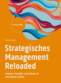 Abbildung von: Strategisches Management Reloaded - Haufe-Lexware
