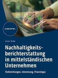 Abbildung von: Nachhaltigkeitsberichterstattung in mittelständischen Unternehmen - Haufe-Lexware