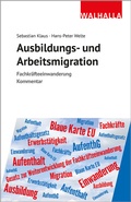 Cover: Ausbildungs- und Arbeitsmigration - Walhalla