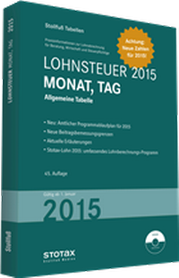 Abbildung von: Tabelle, Lohnsteuer 2015 Monat, Tag - Stollfuß