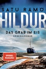 Cover: Hildur - Das Grab im Eis - Heyne
