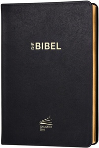 Abbildung von: Schlachter 2000 - Standardausgabe (Rindsleder-Ausgabe [flexibler Einband] - Goldschnitt - schwarz) - Christliche Literaturverbreitung