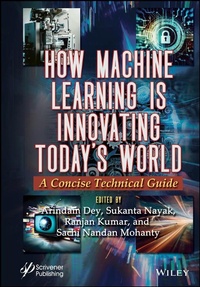 Enlarge image Cover: How Machine Learning is Innovating Today's World - Sybex Inc.,U.S.