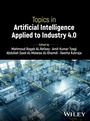 Cover: Topics in Artificial Intelligence Applied to Industry 4.0 - Wiley