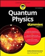 Cover: Quantum Physics For Dummies - Wiley