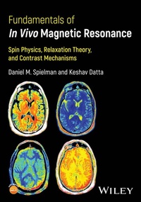 Abbildung von: Fundamentals of In Vivo Magnetic Resonance - Wiley