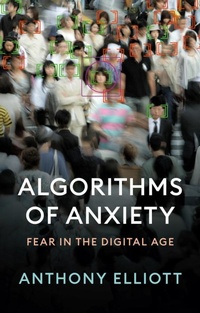 Enlarge image Cover: Algorithms of Anxiety - Polity Press