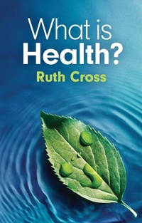 Enlarge image Cover: What is Health? - Polity Press