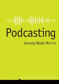Enlarge image Cover: Podcasting - Polity Press