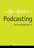 Cover: Podcasting - Polity Press