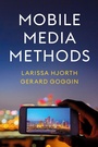 Cover: Mobile Media Methods - Polity Press