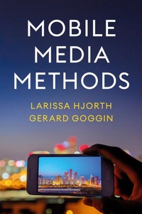 Enlarge image Cover: Mobile Media Methods - Polity Press