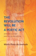 Cover: The Revolution Will Be a Poetic Act - Polity Press