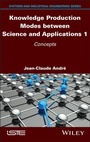 Cover: Knowledge Production Modes between Science and Applications 1 - Wiley-ISTE