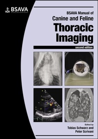 Abbildung von: BSAVA Manual of Canine and Feline Thoracic Imaging - British Small Animal Veterinary Association