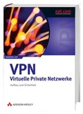 Cover: VPN - Virtuelle Private Netzwerke - Addison Wesley