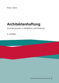 Abbildung von: Architektenhaftung - VVW Verlag Versicherungswirtschaft