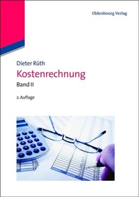 Abbildung von: Kostenrechnung - De Gruyter Oldenbourg