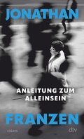 Cover: Anleitung zum Alleinsein - dtv