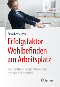 Abbildung von: Erfolgsfaktor Wohlbefinden am Arbeitsplatz - Springer