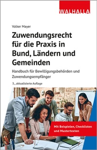 Abbildung von: Zuwendungsrecht für die Praxis in Bund, Ländern und Gemeinden - Walhalla