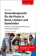 Cover: Zuwendungsrecht f&uuml;r die Praxis in Bund, L&auml;ndern und Gemeinden - Walhalla