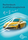 Cover: Rechenbuch Kraftfahrzeugtechnik - Europa-Lehrmittel