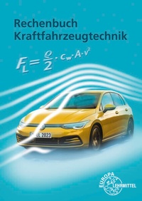 Enlarge image Cover: Rechenbuch Kraftfahrzeugtechnik - Europa-Lehrmittel