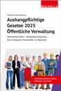 Cover: Aushangpflichtige Gesetze 2025 Öffentliche Verwaltung - Walhalla