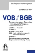 Abbildung von: VOB/BGB Textsammlung zum Bauvertrag - innerdeutsche Vergaben (Stand Februar 2024) - Vögel, E